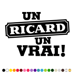 Stickers UN RICARD UN VRAI!